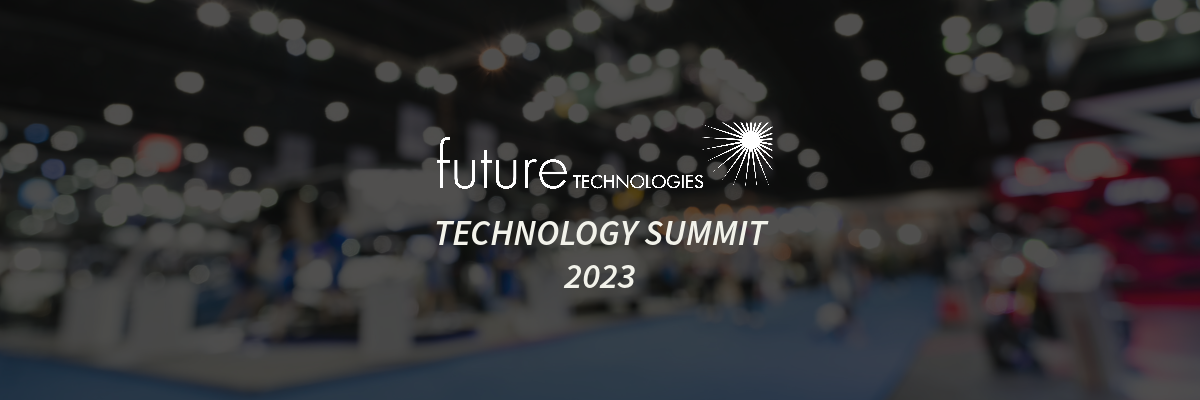 Featured image for “Event: Our Annual Technology Summit 2023”